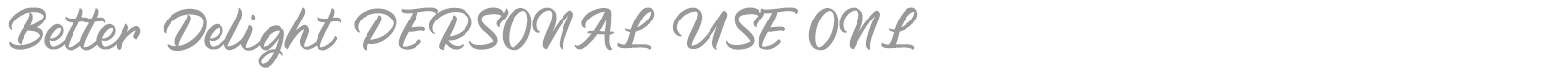 Better Delight font preview